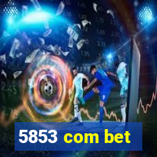 5853 com bet